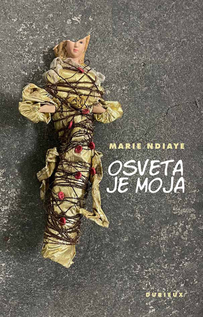 Naslovnica Marie Ndaye Osveta je moja